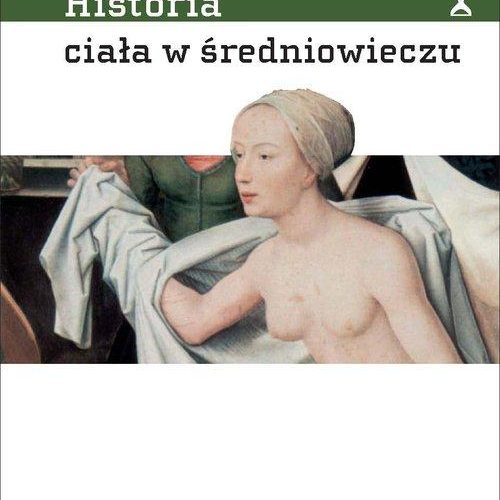 historia ciała w średniowieczu