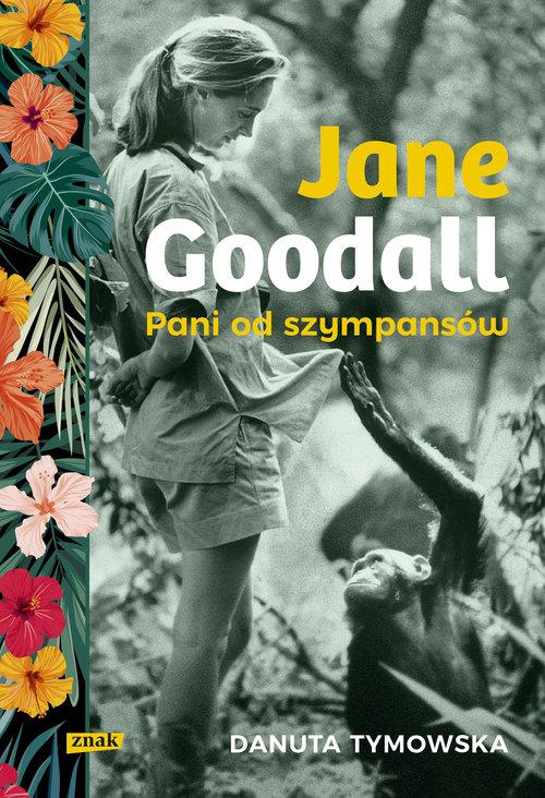 jane goodall pani od szympansów