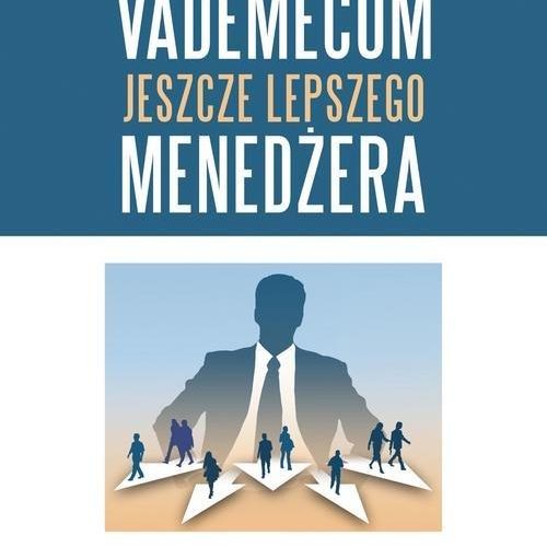 vademecum jeszcze lepszego menedżera